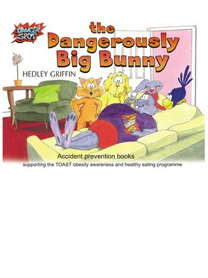 cover image of The Dangerously Big Bunny